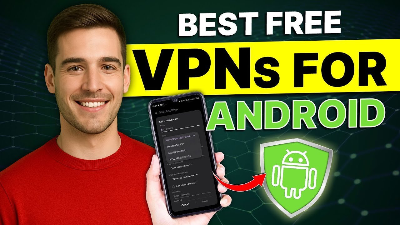 Best Free VPN Apps for Android (Review)